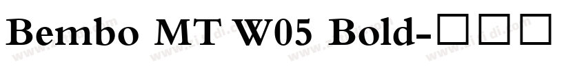 Bembo MT W05 Bold字体转换